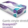 Gants vinyle stretch Exasyntil® non poudré